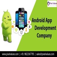 Affordably Priced Android App Development Services  Visit Pixel Value